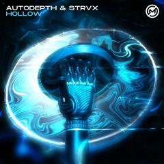 Autodepth & StrvX - Hollow
