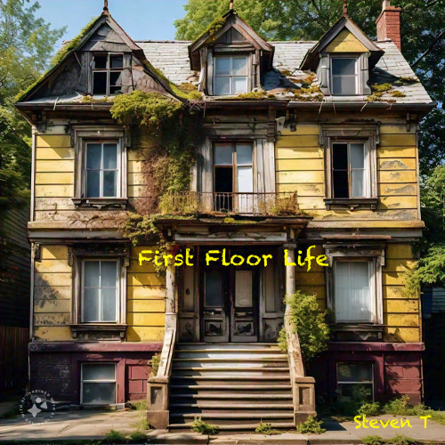 First Floor Life (Steven T)