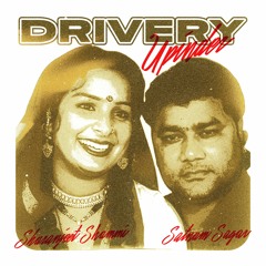 DRIVERY (SAGAR DI VOHTI) - SATNAM SAGAR x SHARANJEET SHAMMI x UPINDER