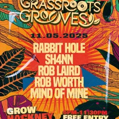 Rob Worth - Grassroots Grooves 11/05/2025