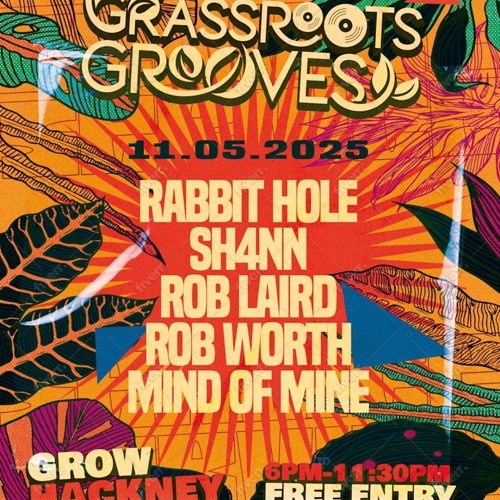 Rob Worth - Grassroots Grooves 11/05/2025