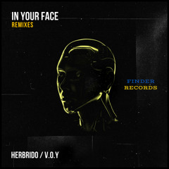In Your Face (V.O.Y Remix)
