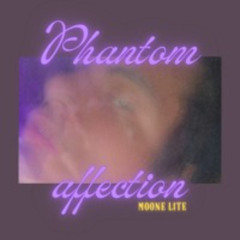 Phantom affection (The Imperfect Demo)