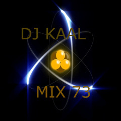 DJ KAAL- mIX 73