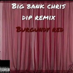 Burgundy Red Dip Remix (prod. tayydoe)