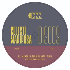 Mendes & Sergio Rasta - Djon CelesteMariposa edit (free download)