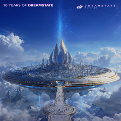 10 YEARS OF DREAMSTATE COMPILATION MIXED