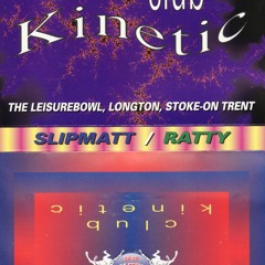 Ratty - Club Kinetic - 30th July 1993