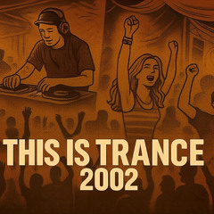 This is Trance 2002