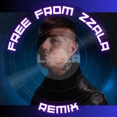 Free From Zzala [Pedros Remix]