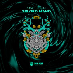 Mac John - Seloko Mano