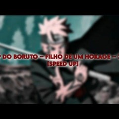 Rap do Boruto - FILHO DE UM HOKAGE