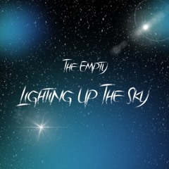 Lighting Up The Sky feat. Hero Of Hollow