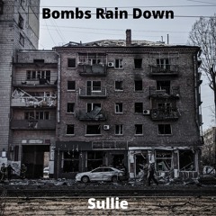 Bombs Rain Down