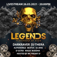 LEGENDS - Playground Of DOOM D-Ultra & Magic Buddha