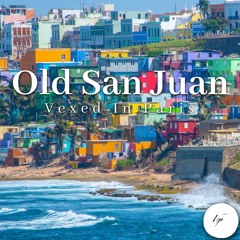OLD SAN JUAN(free beat)