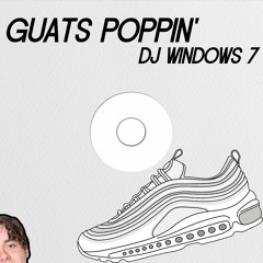 GUATS POPPIN'