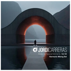 JORDI CARRERAS - Music For Special Moments | Vol.56