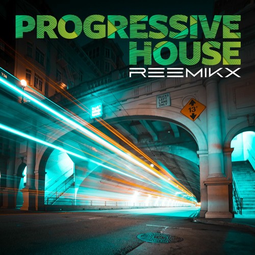 Stream Progressive House Mix Vol.2 by REEMIKX Listen online for free