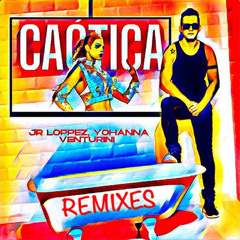 Jr Loppez, Yohanna Venturini - Caotica (Lucas Monteiro Remix)