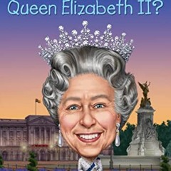 Download pdf Who Was Queen Elizabeth II? (Who Was?) by  Megan Stine,Who HQ,Laurie A. Conley