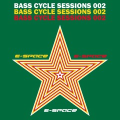 Bass Cycle Sessions 002: E-Space