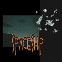 SPACESHIP