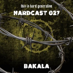 HARDCAST027 - BAKALA