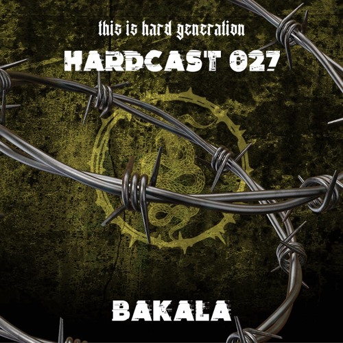 HARDCAST027 - BAKALA