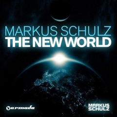 Markus Schulz - The New World (FORCES remix) [FREE DOWNLOAD]