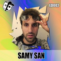 ED002 - SAMY SAN