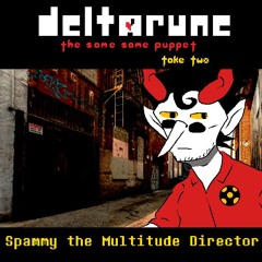 [TSSP: Take Two] - Spammy The Multitude Director