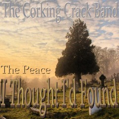 The Peace I Thought I'd Found