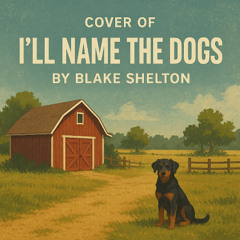 I'll Name the Dogs