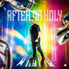 AFTER da HOLY
