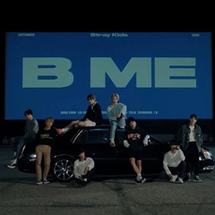 Stray Kids IN生 UNVEIL TRACK B Me