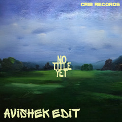 No Title Yet - Meera (Avishek Afro Edit)