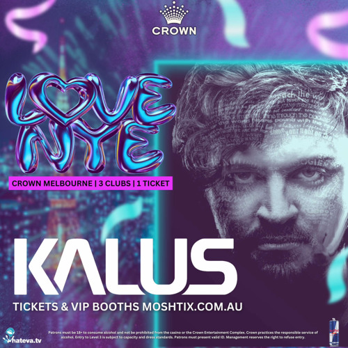 Kalus @ Love NYE @ Crown Casino