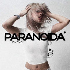 paranoida - slowed