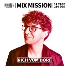 Rich Vom Dorf - Sunshine Live Mix Mission 2023