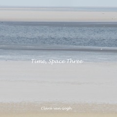 Time, Space Three