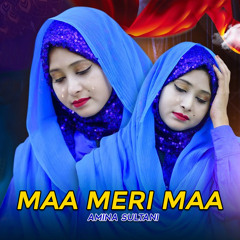 Maa Meri Maa