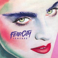 IN BED WITH... FEARCITY