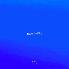 Untitled 909 Podcast 143: Nate Ka$h