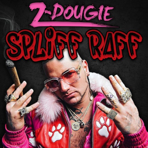 Z-Dougie - Spliff Raff
