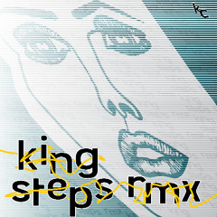 King Steps remix