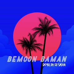 Arta - Bemoon Baman (feat. Koorosh) | REMIX by DJSASHA