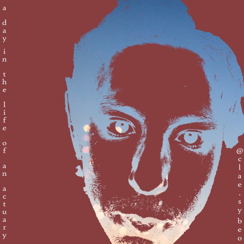 A Day In The Life Of An Actuary (Prod. Nymano X Pandrezz "You Should Have Known")