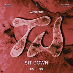 Westend - Sit Down (Radio Edit)