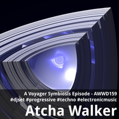 A Voyager Symbiosis Episode - AWWD159 - djset - progressive - techno - electronic music